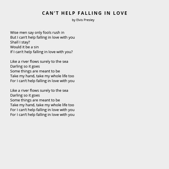 Can't Help Falling In Love by Elvis Presley