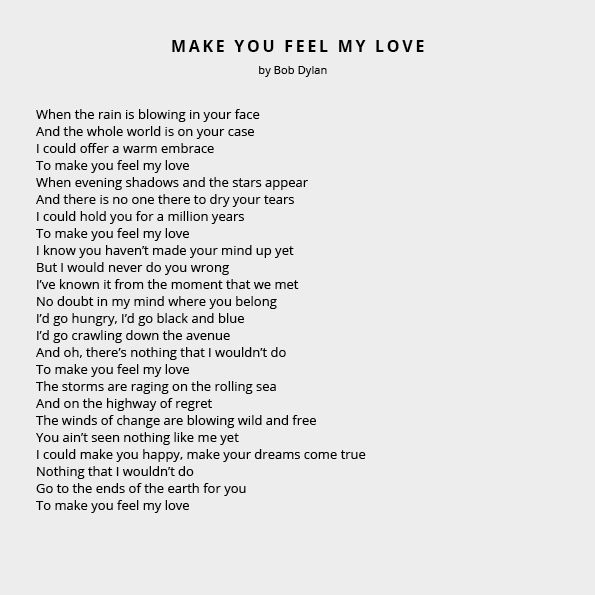 Make you feel my Love by Bob Dylan