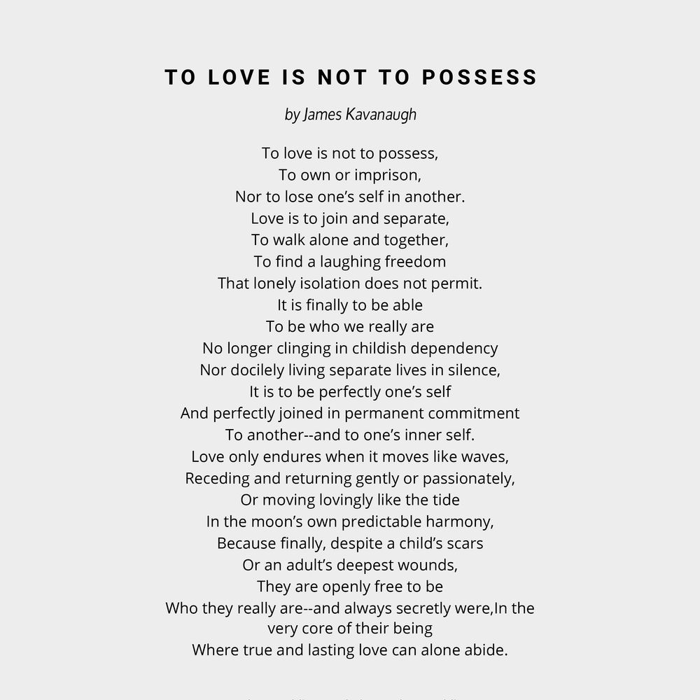 To love is not to possess