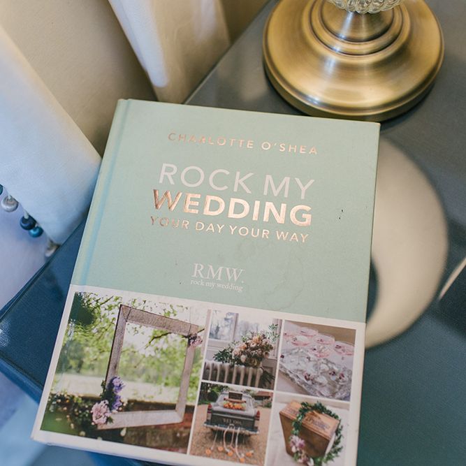 Rock My Wedding Your Day Your Wedding Planning and Inspiration Book