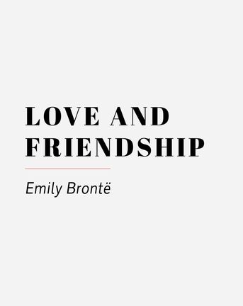 love and friendship emily bronte 12