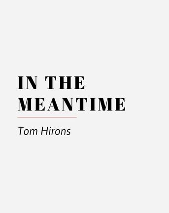 in the meantime tom hirons 
