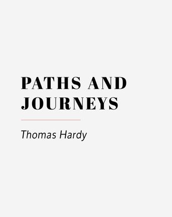 Cover 9 Paths and Journeys by Thomas Hardy