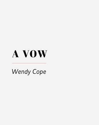 Cover 6 A Vow by Wendy Cope