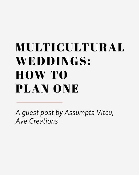 multicultural weddings how to plan one
