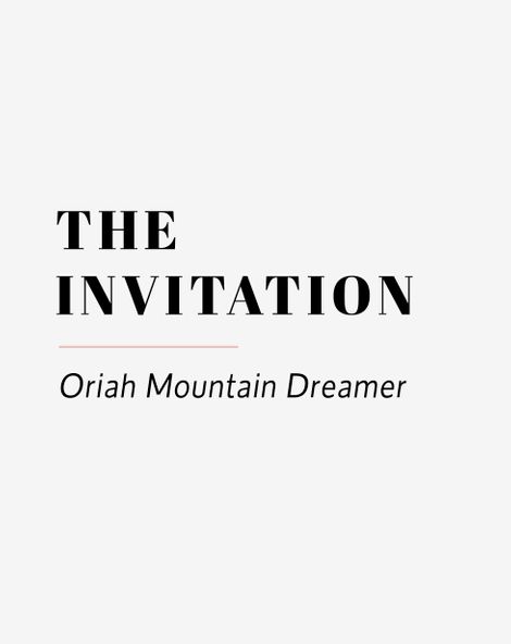 The Invitation Oriah Mountain Dreamer 70