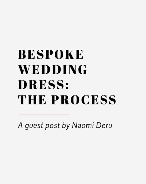 bespoke wedding dress the process