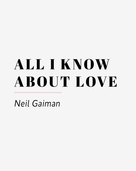 all i know about love neil gaiman 01