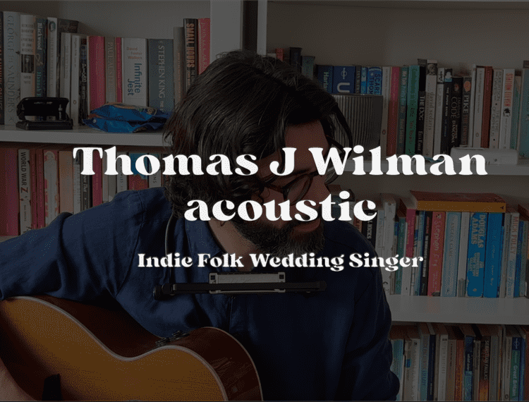 thomas j wilman indie folk wedding singer screenshot 2023 10 02 at 10.24.53